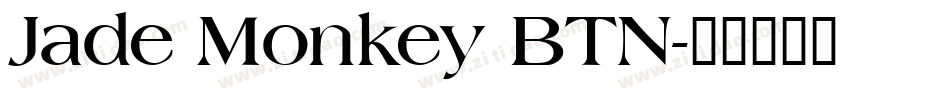 Jade Monkey BTN字体转换